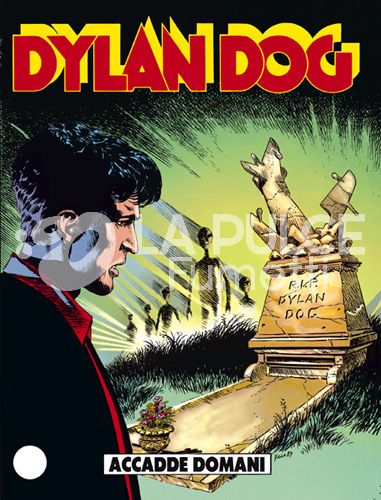 DYLAN DOG ORIGINALE #    40: ACCADDE DOMANI