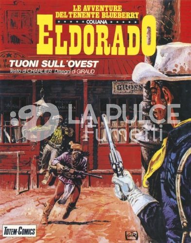 AVVENTURE DEL TENENTE BLUEBERRY  #     2: TUONI SULL'OVEST