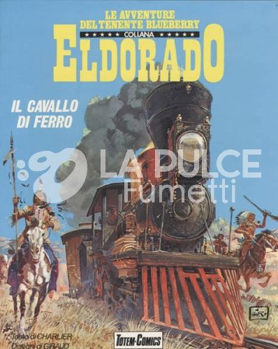 AVVENTURE DEL TENENTE BLUEBERRY  #     7: IL CAVALLO DI FERRO
