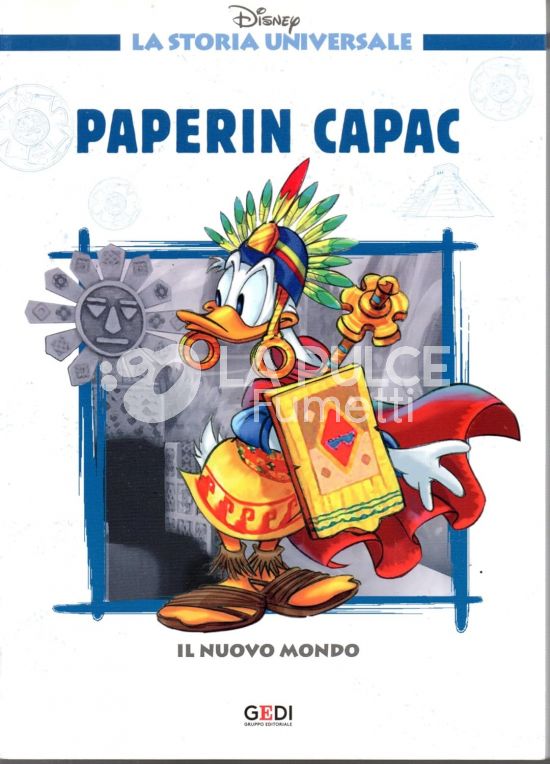 LA STORIA UNIVERSALE DISNEY #    22: IL NUOVO MONDO - PAPERIN CAPAC