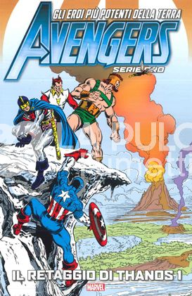 AVENGERS SERIE ORO #    22: IL RETAGGIO DI THANOS 1