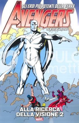 AVENGERS SERIE ORO #    25: ALLA RICERCA DELLA VISIONE 2