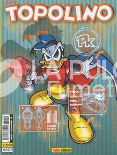TOPOLINO LIBRETTO #  3059 - NO PK-BLASTER 2 DI 5  PK POTERE E POTENZA 2 DI 4