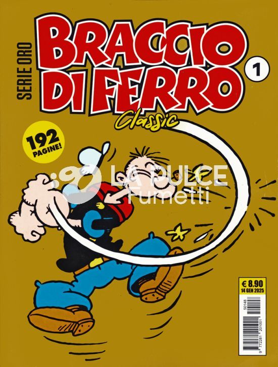 COSMO SERIE GIALLA - BRACCIO DI FERRO CLASSIC - SERIE ORO 1/4 COMPLETA NUOVI