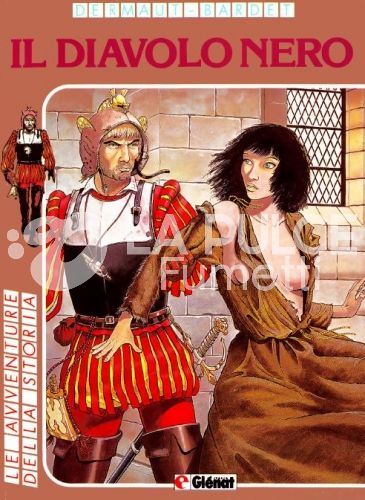 AVVENTURE DELLA STORIA #     3 - I SENTIERI DI MALEFOSSE 1: IL DIAVOLO NERO