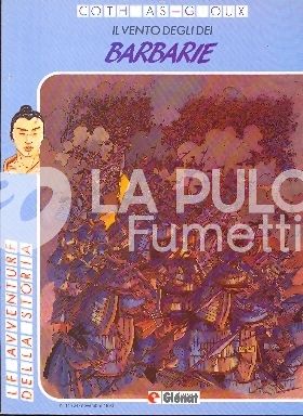 AVVENTURE DELLA STORIA #    64 - IL VENTO DEGLI DEI 7: BARBARIE