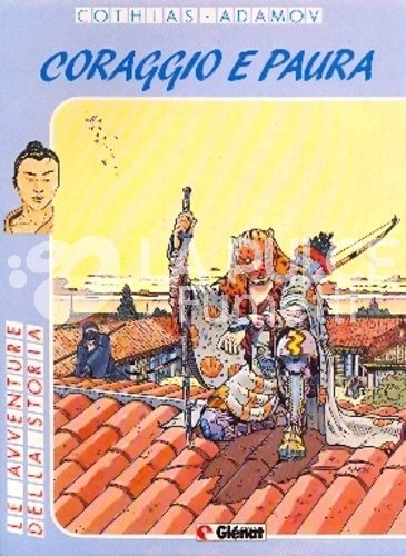 AVVENTURE DELLA STORIA #    35 - IL VENTO DEGLI DEI 4: CORAGGIO E PAURA