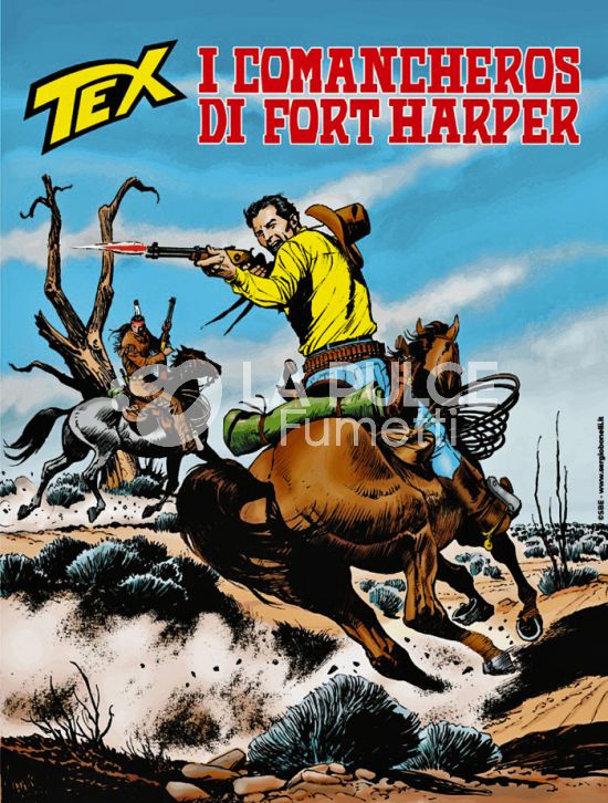 TEX GIGANTE #   783: I COMANCHEROS DI FORT HARPER
