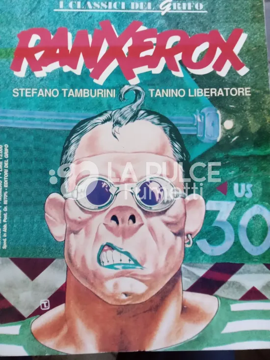 I CLASSICI DEL GRIFO #     1 - RANXEROX