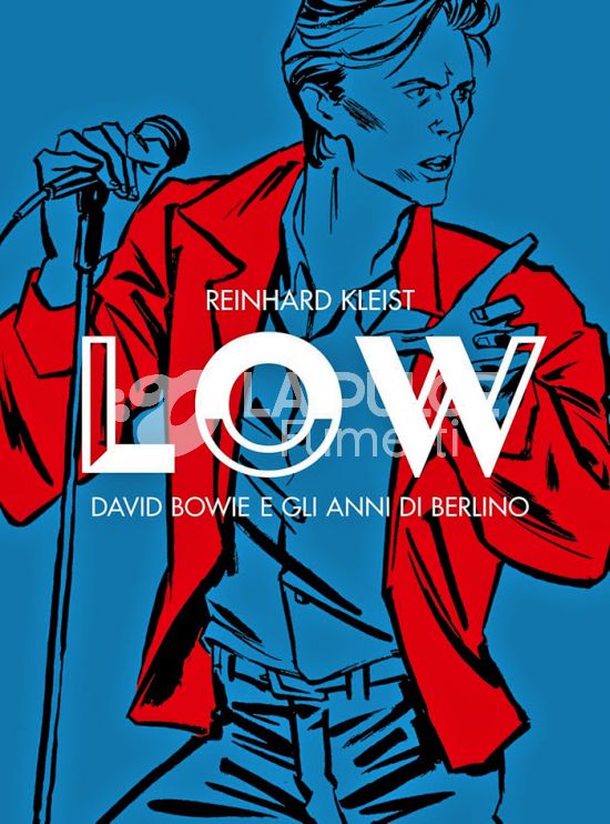 LOW - DAVID BOWIE E GLI ANNI DI BERLINO