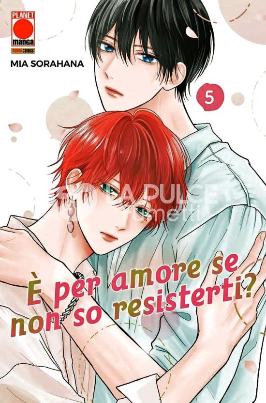 È PER AMORE SE NON SO RESISTERTI? #     5