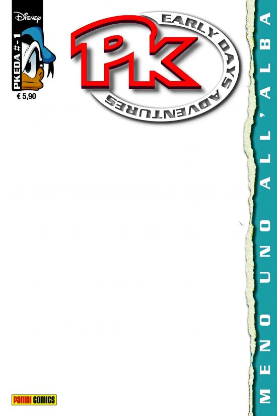 DISNEY SPECIAL EVENTS #    58 - PK - EARLY DAYS ADVENTURE - 1: MENO UNO ALL'ALBA - VARIANT BLANK