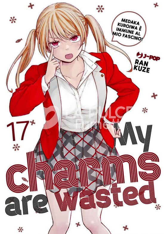 MY CHARMS ARE WASTED #    17