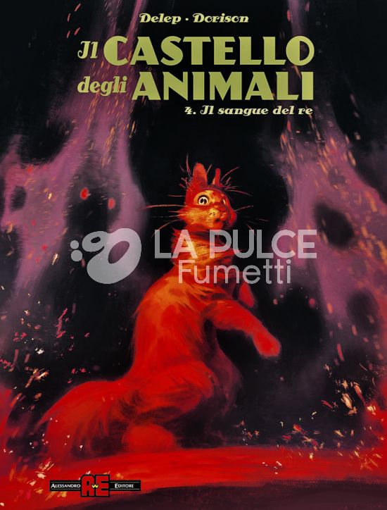 IL CASTELLO DEGLI ANIMALI # 4: IL SANGUE DEL RE