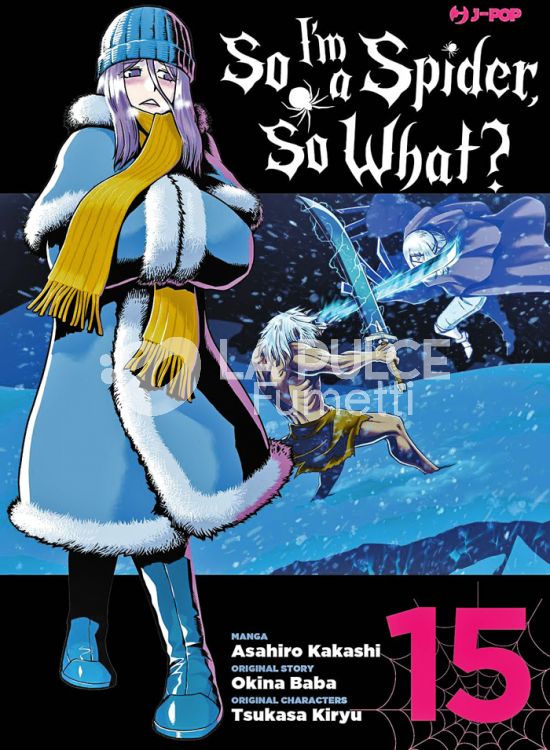 SO I'M A SPIDER, SO WHAT? #    15