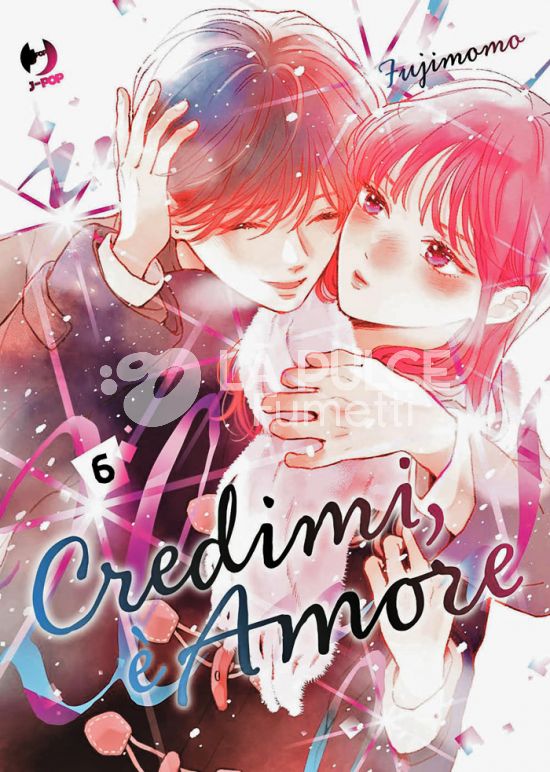 CREDIMI, È AMORE #     6