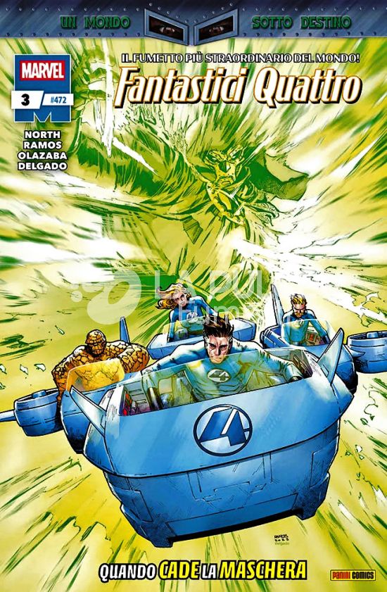 FANTASTICI QUATTRO #   472 - FANTASTICI QUATTRO 3 - UN MONDO SOTTO DESTINO