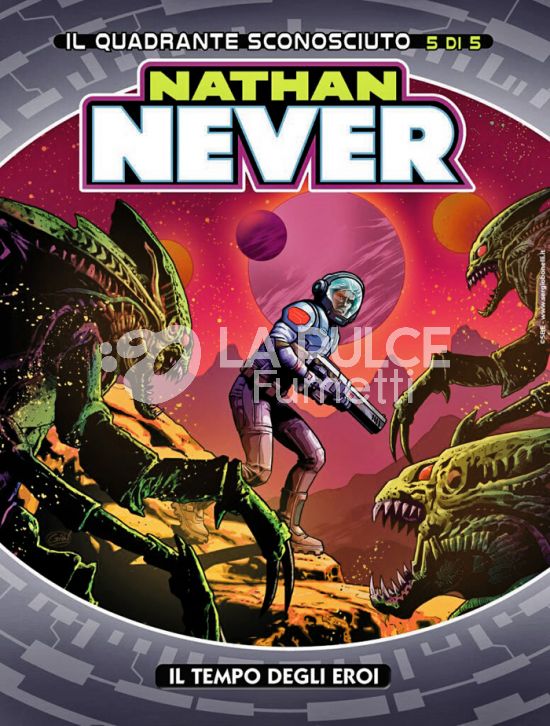 NATHAN NEVER #   419 - IL QUADRANTE SCONOSCIUTO 5 (DI 5): IL TEMPO DEGLI EROI