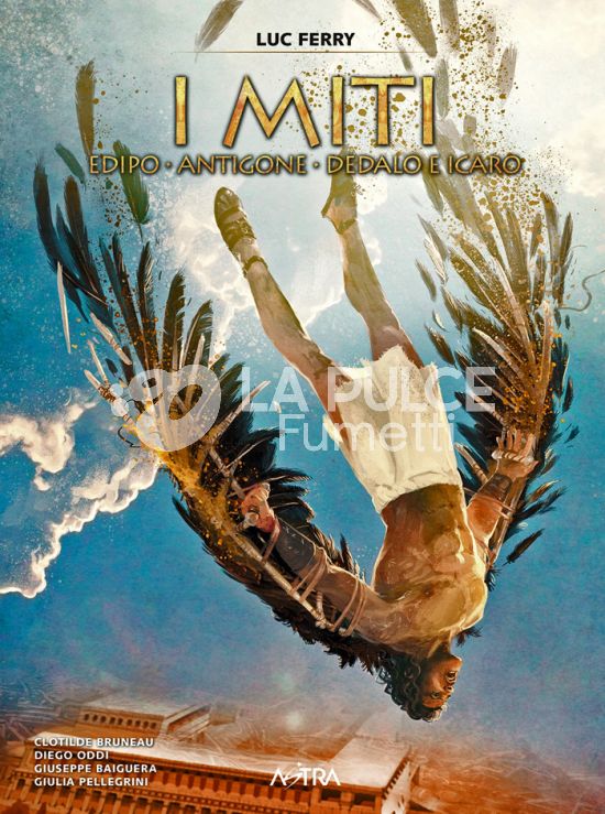 ASTRA BD #    13 - I MITI 2: EDIPO, ANTIGONE, DEDALO E ICARO