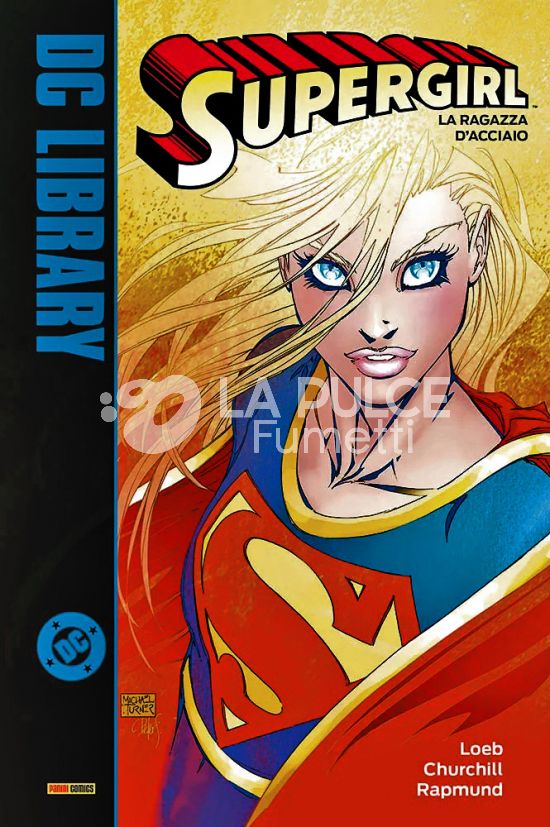 DC LIBRARY - SUPERGIRL #     1: LA RAGAZZA D'ACCIAIO