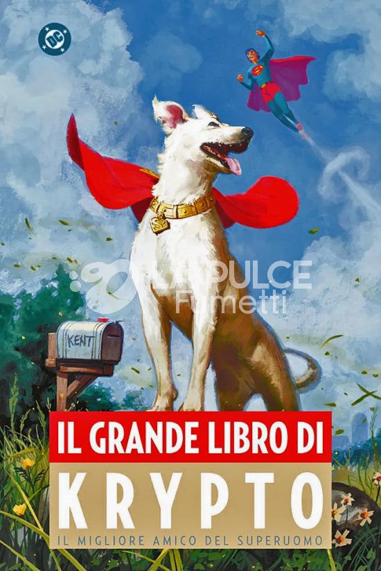 DC COMICS ANTHOLOGY - IL GRANDE LIBRO DI KRYPTO - IL MIGLIOR AMICO DEL SUPERUOMO