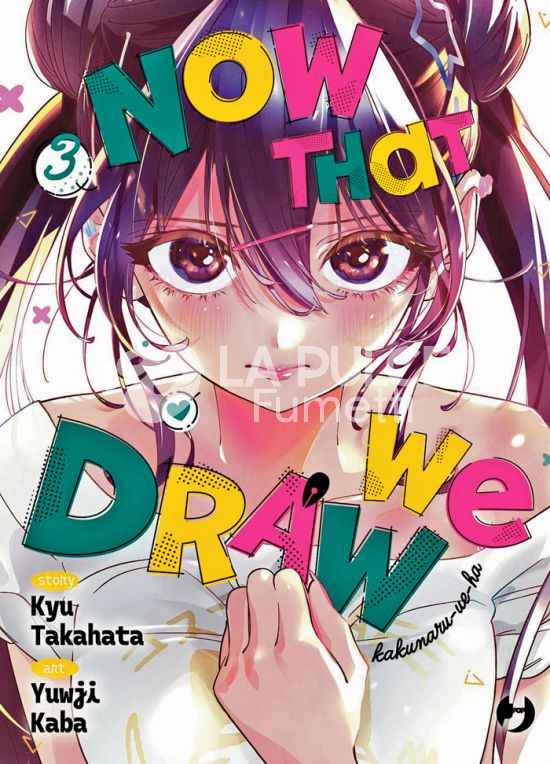 NOW THAT WE DRAW #     3