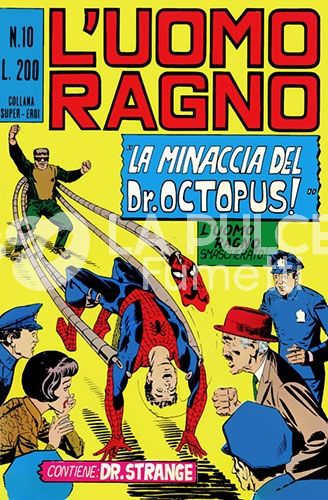 UOMO RAGNO #    10: LA MINACCIA DEL DOTTOR OCTOPUS DI BUSTA