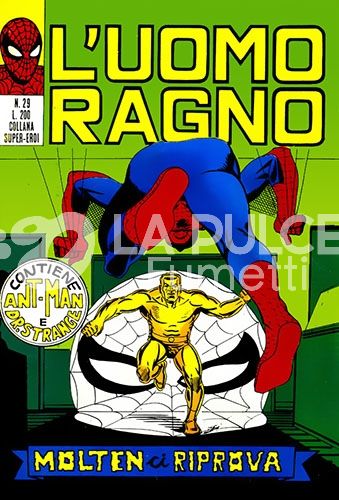 UOMO RAGNO #    29: MOLTEN CI RIPROVA DI BUSTA