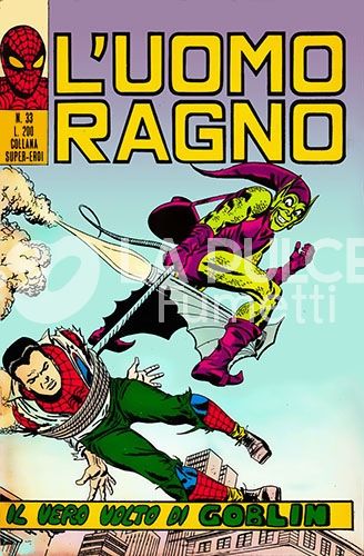 UOMO RAGNO #    33: IL VERO VOLTO DI GOBLIN