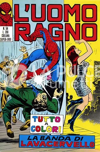 UOMO RAGNO #    54: LA BANDA DI LAVACERVELLO