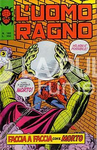 UOMO RAGNO #   182: FACCIA A FACCIA CON IL MORTO