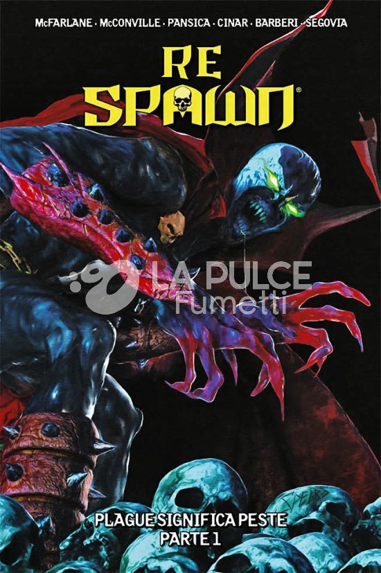 RE SPAWN #     9: PLAGUE SIGNIFICA PESTE - PARTE 1