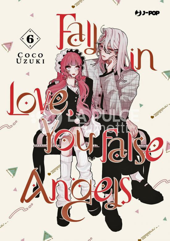 FALL IN LOVE, YOU FALSE ANGELS #     6