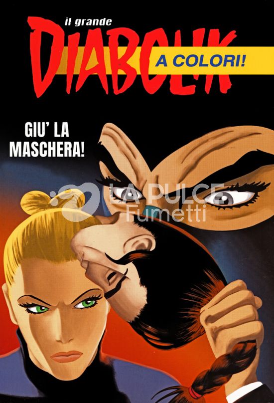 IL GRANDE DIABOLIK # 62: GIÙ LA MASCHERA - NUOVA EDIZIONE