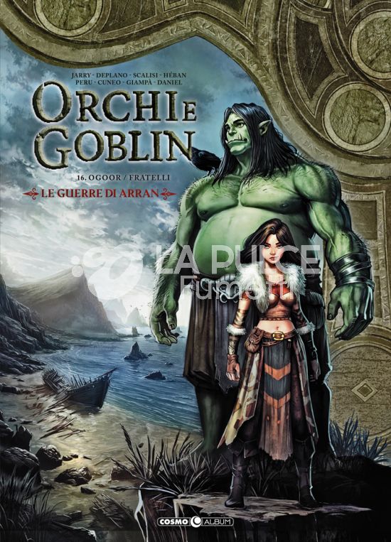 COSMO ALBUM #    76 - ORCHI E GOBLIN 16: OGOOR/FRATELLI - LE GUERRE DI ARRAN