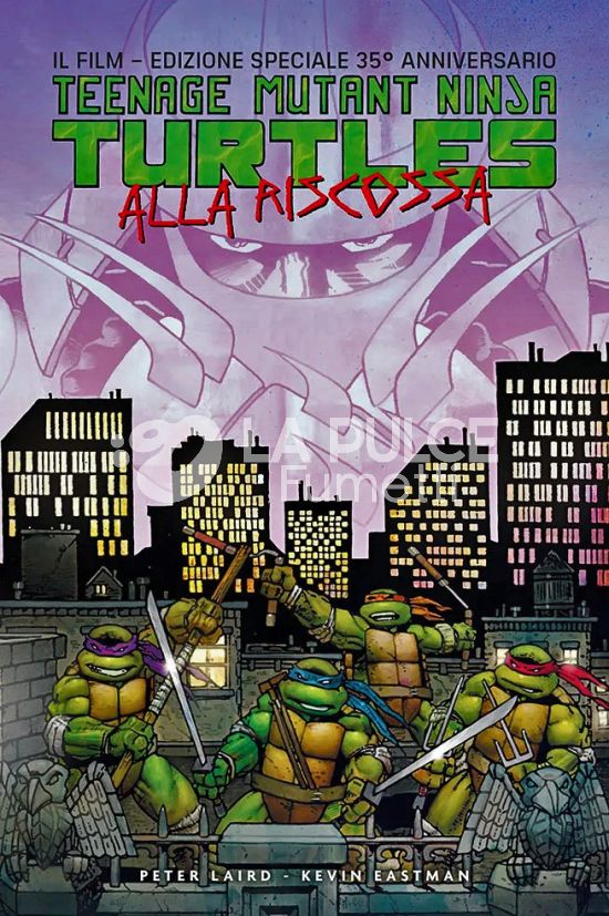 TEENAGE MUTANT NINJA TURTLES ALLA RISCOSSA: IL FILM – EDIZIONE SPECIALE 35° ANNIVERSARIO