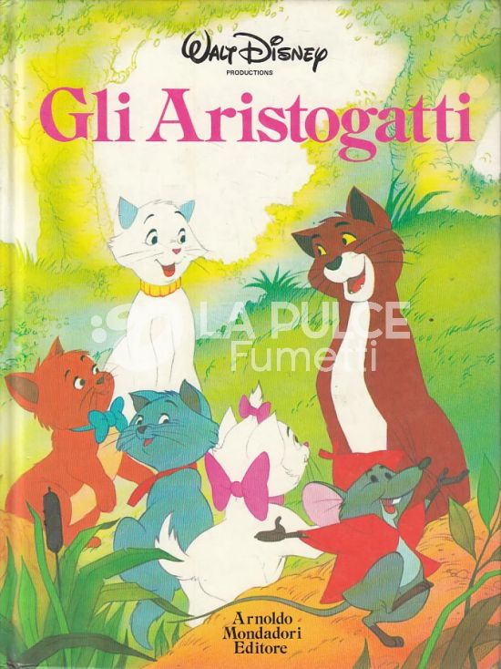 DISNEYANA - GLI ARISTOGATTI - 1A RISTAMPA