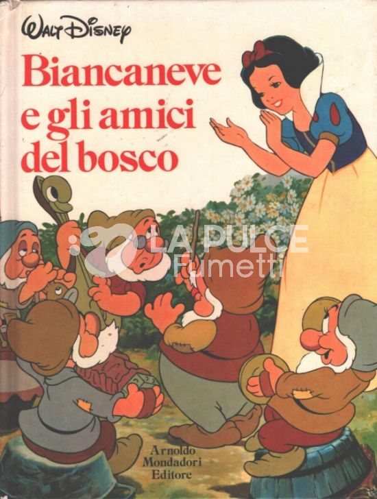 DISNEYANA - BIANCANEVE E GLI AMICI DEL BOSCO - 4A RISTAMPA