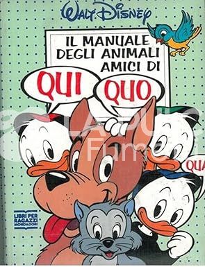 IL MANUALE DEGLI ANIMALI AMICI DI QUI QUO QUA
