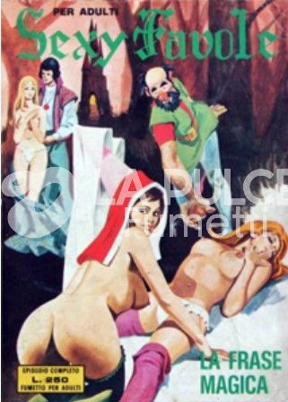 SEXY FAVOLE #    28: LA FRASE MAGICA