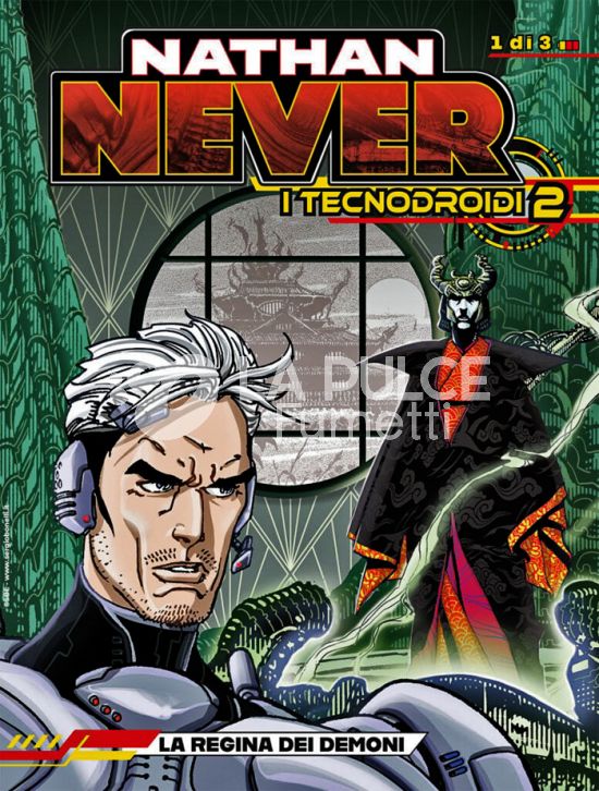 NATHAN NEVER GIGANTE #    50 - I TECNODROIDI SERIE 2 1 (DI 3): LA REGINA DEI DEMONI