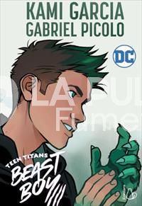 GRAPHIC NOVELS FOR YOUNG ADULTS - TEEN TITANS : BEAST BOY- IL GRAPHIC NOVEL