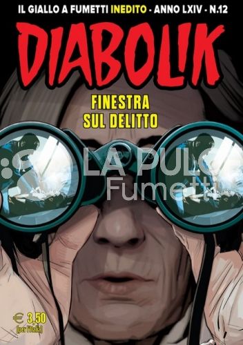 DIABOLIK ORIGINALE ANNO 64 # 12: FINESTRA SUL DELITTO