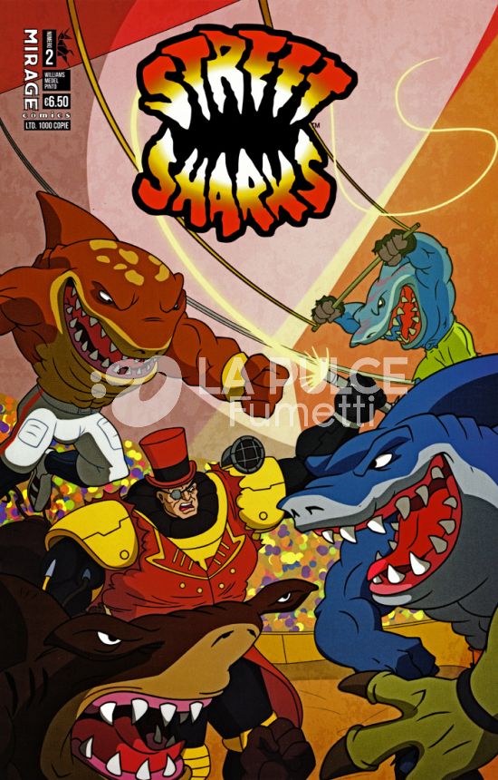 STREET SHARKS #     2 - LTD 1000 COPIE