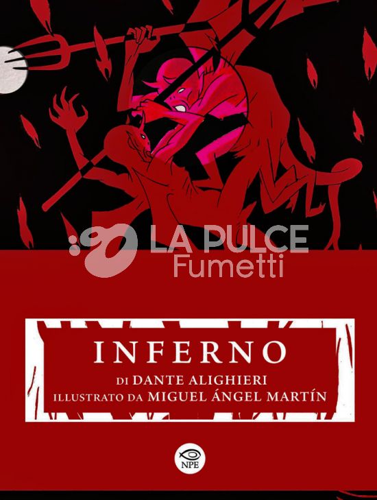 COLLANA MIGUEL ANGEL MARTIN # 12 - INFERNO DI DANTE ALIGHIERI ILLUSTRATO DA MIGUEL ÁNGEL MARTÍN