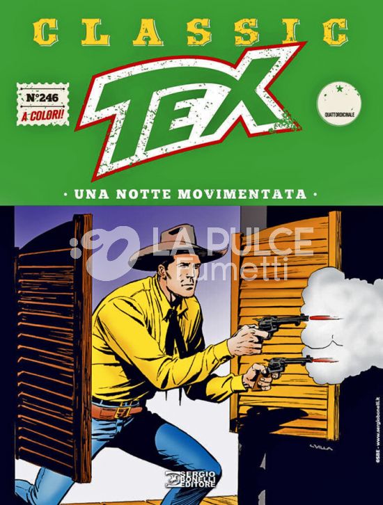 TEX CLASSIC #   246: UNA NOTTE MOVIMENTATA