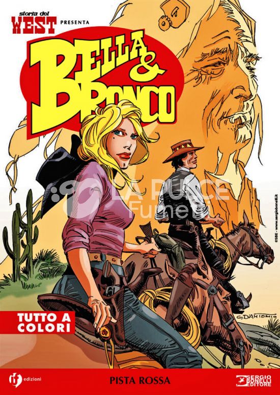 COLLANA WEST #    90 - STORIA DEL WEST PRESENTA BELLA & BRONCO 15: PISTA ROSSA