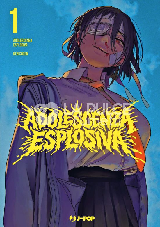ADOLESCENZA ESPLOSIVA #     1