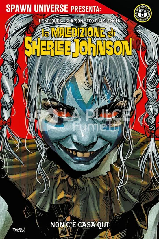 SPAWN UNIVERSE PRESENTA - LA MALEDIZIONE DI SHERLEE JOHNSON #     1: NON C’È CASA QUI