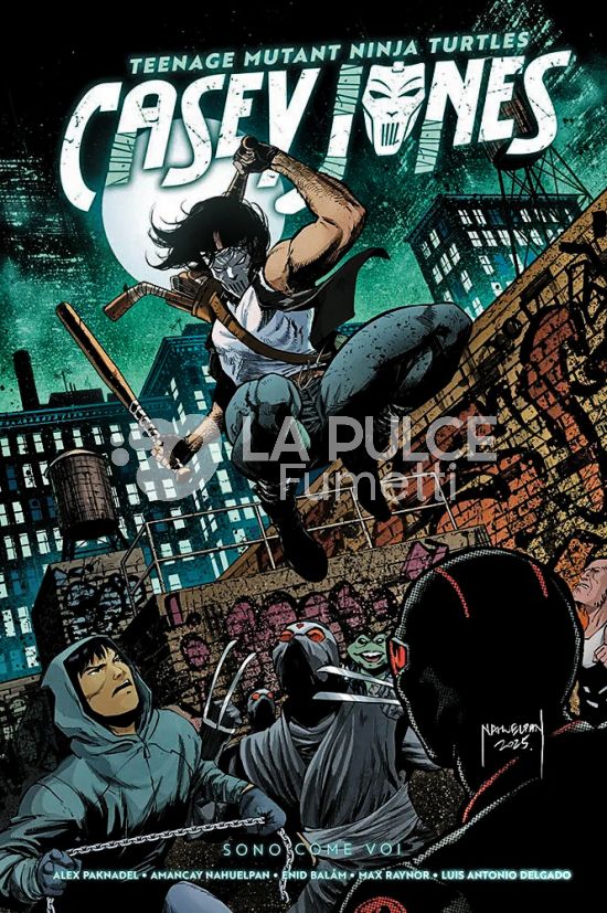 TEENAGE MUTANT NINJA TURTLES CASEY JONES: SONO COME VOI